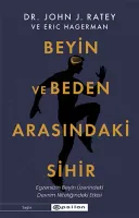 Beyin ve Beden Arasındaki Sihir
