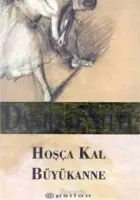 Hoşça Kal Büyükanne