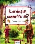 Kardeşim Cennette mi?