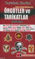 Dünya Tarihini Etkileyen Gizli Örgütler ve Tarikatlar