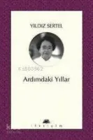 Ardımdaki Yıllar