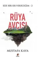 Size Bir Sır Vereceğim 2-Rüya Avcısı