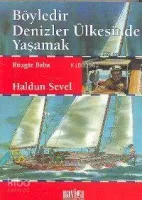 Böyledir Denizler Ülkesinde Yaşamak