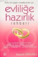 Evliliğe Hazırlık Rehberi
