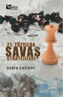 21. Yüzyılda Savaş Stratejileri