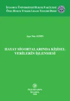 Hayat Sigortalarında Kişisel Verilerin İşlenmesi
