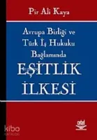 Avrupa Birliği ve Türk Hukuku Bağlamında Eşitlik İlkesi