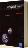 Su Sesi Yankıdı Evrende