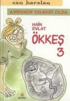 Hain Evlat Ökkeş 3 - Annemin Yelkeni Olsa
