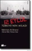 12 Eylül : Türkiye'nin Miladı