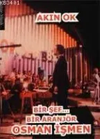 Bir Şef... Bir Aranjör Osman İşmen