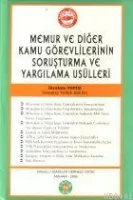 Memur ve Diğer Kamu Görevlilerinin Soruşturma ve Yargılama Usulleri