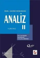 Analiz II - Teori ve Çözümlü Problemlerle