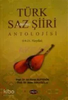 Türk Saz Şiir Antolojisi (14-21. Yüzyıllar)