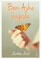 Beni Aşkla Bağışla