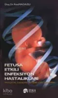 Fetusa Etkili Enfeksiyon Hastalıkları