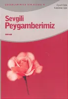 Sevgili Peygamberimiz