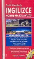 Pratik Konularla İngilizce Konuşma Kılavuzu