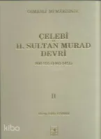 Çelebi ve 2. Sultan Murad Devri