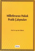 Milletlerarası Hukuk Pratik Çalışmaları