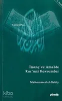 İnanç ve Amelde Kur'ani Kavramlar