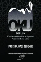 Oku - Sözlük Konularına Göre Kur'an Ayetleri Alfabetik Konu Dizini