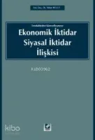 Feodaliten Küreselleşmeye Ekonomik İktidar Siyasal İktidar İlişkisi