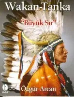 Wakan-Tanka / Büyük Sır