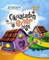 Çikolatadan Evler Olsa