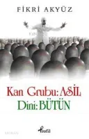 Kan Grubu: Asil