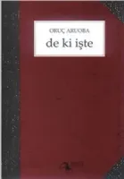 De ki İşte