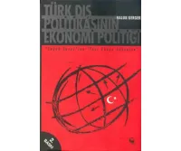 Türk Dış Politikasının Ekonomi Politiği