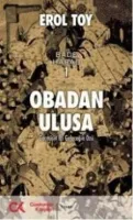 Bade Harab 1 : Obadan Ulusa Geçmişin İzi Geleceğin Özü