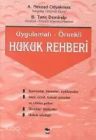Uygulamalı - Örnekli Hukuk Rehberi