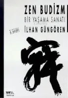 Zen Budizm Bir Yaşama Sanatı