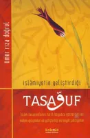 İslâmiyetin Geliştirdiği Tasavvuf