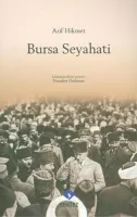 Arif Hikmet Bursa Seyahati