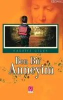 Ben Bir Anneyim