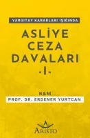 Yargıtay Kararları Işığında Asliye Ceza
Davaları (2 Ciltlik Set)
