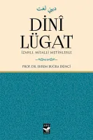 Dinî Lügat; İzahlı Misalli Metinlerle