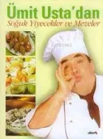 Ümit Usta'dan Soğuk Yiyecek ve Mezeler