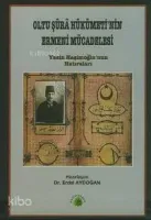 Oltu Şûrâ Hükümeti'nin Ermeni Mücadelesi