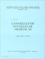 Çanakkale'de Savaşanlar Dediler ki