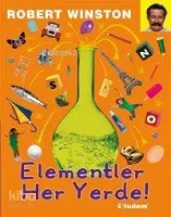 Elementler Her Yerde!