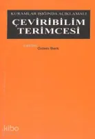 Çeviribilim Terimcesi Kuramlar Işığında Açıklamalı