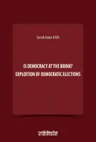 Is Democracy at the Brink? Exploition of Democratic Elections