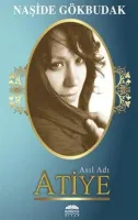 Asıl Adı Atiye