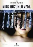Kırk Hüzünlü Veda