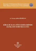 Kiralık Kasa Sözleşmelerinde Bankanın Sorumluluğu