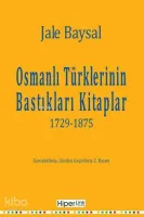 Osmanlı Türklerinin Bastıkları Kitaplar